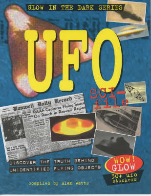 UFO Sci-File: The Truth Behind Unidentified Flying Objects