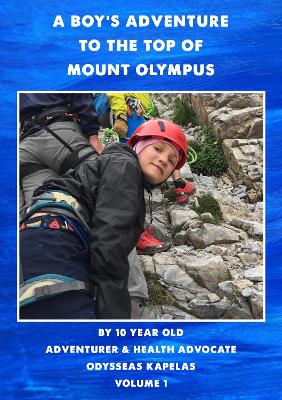 A BOY'S ADVENTURE TO THE TOP OF MOUNT OLYMPUS