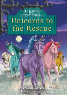 Unicorns to the Rescue: Book 9