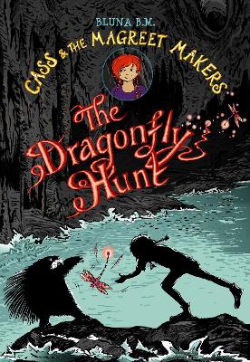 The Dragonfly Hunt
