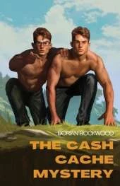 The Cash Cache Mystery: A Case Twins Adventure