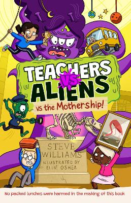 Teachers vs Aliens vs the Mothership!