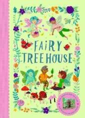 Fairy Tree House: With magical pop-up scene and 19 press-out play pieces