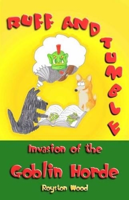 Ruff and Tumble - Invasion of the Goblin Horde