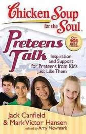 Preteens Talk: Inspiration and Support for Preteens from Kids Just Like Them