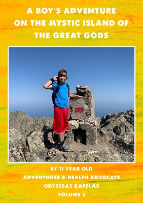 A BOY'S ADVENTURE ON THE MYSTIC ISLAND OF THE GREAT GODS
