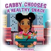 Gabby Chooses A Healthy Snack