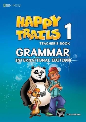 Happy Trails 1 Grammar Book Intl Teachers Edition
