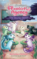 The Murky Mess