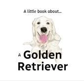 A little book about a Golden Retriever