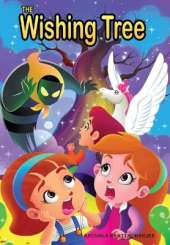 The Wishing Tree: An Adventure in Imagination Land