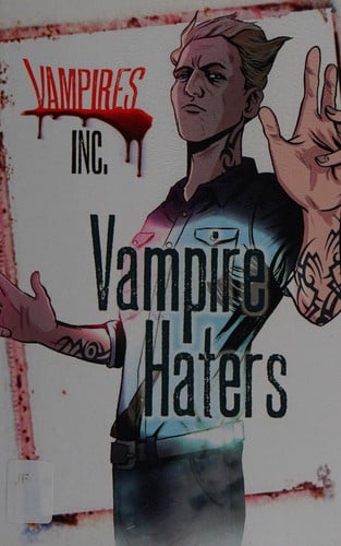 Vampires Inc: Vampire Haters
