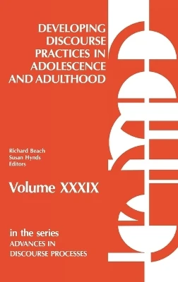 Developing Discourse Practices in Adolescence and Adulthood