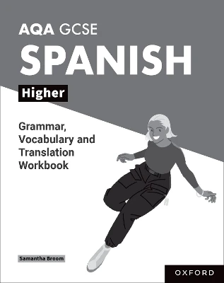 AQA GCSE Spanish: AQA GCSE Spanish Higher Grammar, Vocabulary and Translation Workbooks: Pack of 8