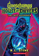 The Last Sleepover