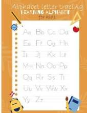 Alphabet Letter Tracing: Preschool Practice Handwriting Workbook Practice Workbook To Learn The Alphabet ((Kids activity books)