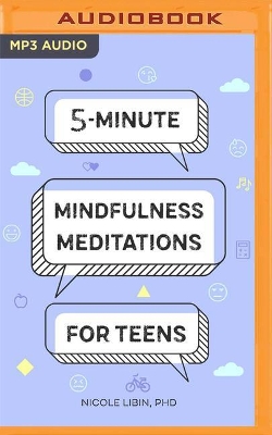 5-Minute Mindfulness Meditations for Teens