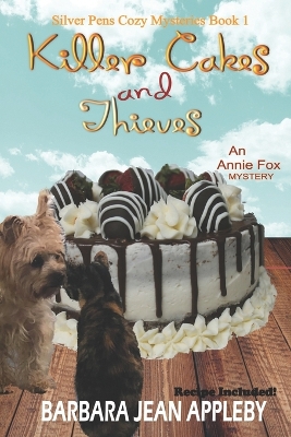 Killer Cakes and Thieves: An Annie Fox Mystery