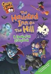 Creepy, Scary, Boo!: The Haunted Inn on the Hill