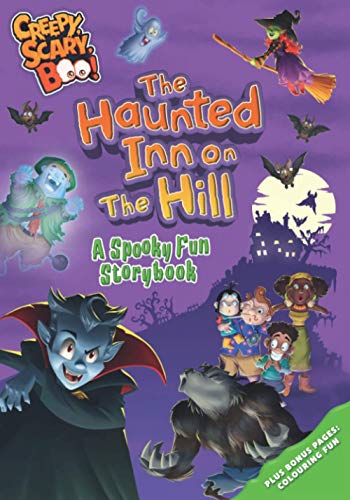 Creepy, Scary, Boo!: The Haunted Inn on the Hill