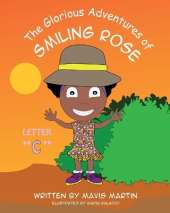 The Glorious Adventures of Smiling Rose Letter "c"