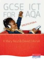 GCSE ICT for AQA Student Book