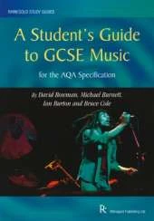David Bowman/Michael Burnett/Ian Burton/Bruce Cole: AQA GCSE Music Study Guide