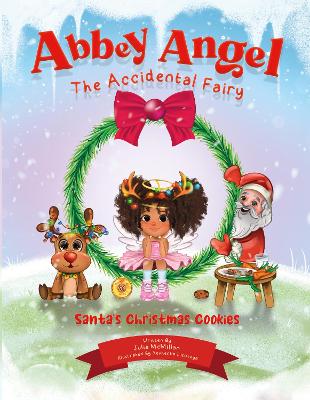 Abbey Angel - The Accidental Fairy: Santa's Christmas Cookies