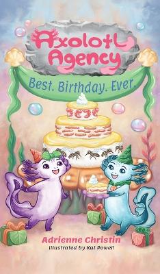 Best. Birthday. Ever.
