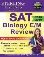Sterling Test Prep SAT Biology E/M Review: Complete Content Review