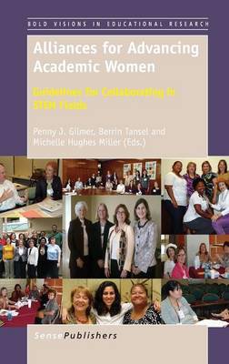 Alliances for Advancing Academic Women: Guidelines for Collaborating in STEM Fields
