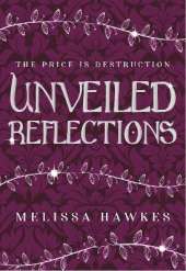 Unveiled Reflections
