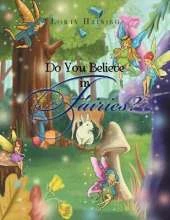 Do You Believe in Fairies?