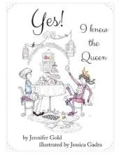 Yes! I knew the Queen