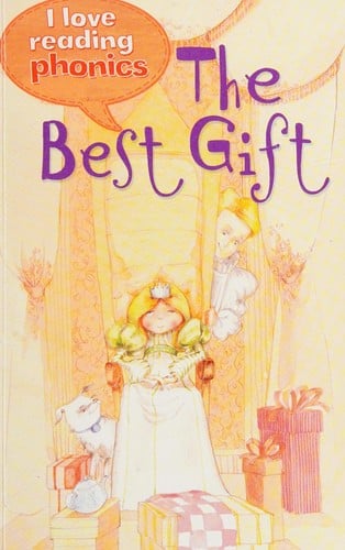 I Love Reading Phonics Level 1: The Best Gift