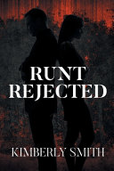 Runt Rejected