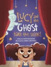Lucy and the Ghost Take the Stage!
