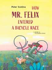 How Mr. Felix Entered a Bicycle Race