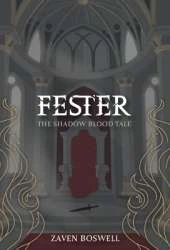 Fester: The Shadow Blood Tale