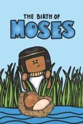 The Birth of Moses