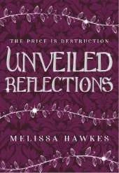Unveiled Reflections