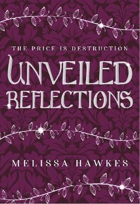 Unveiled Reflections