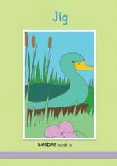 Jig: weebee Book 5