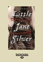 Little Jane Silver: A Little Jane Silver Adventure