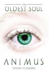 The Oldest Soul - Animus