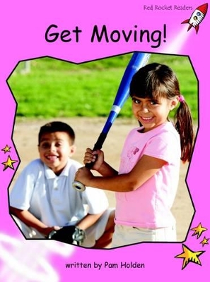 Red Rocket Readers: Pre-Reading Non-Fiction Set B: Get Moving! (Reading Level 1/F&P Level A)