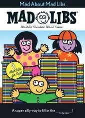Mad About Mad Libs
