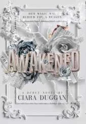 Awakened