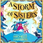 A Storm of Sisters: Bring the magic home with the bestselling Pinch of Magic Adventures