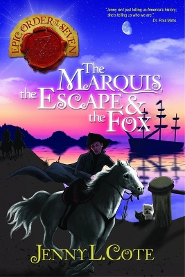 Marquis, the Escape and the Fox, The